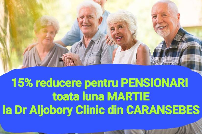 Luna MARTIE 15% reducere pentru pensionari